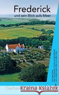 Frederick: und sein Blick aufs Meer Ochsenfeld, Gerhard 9783844805185 Books on Demand