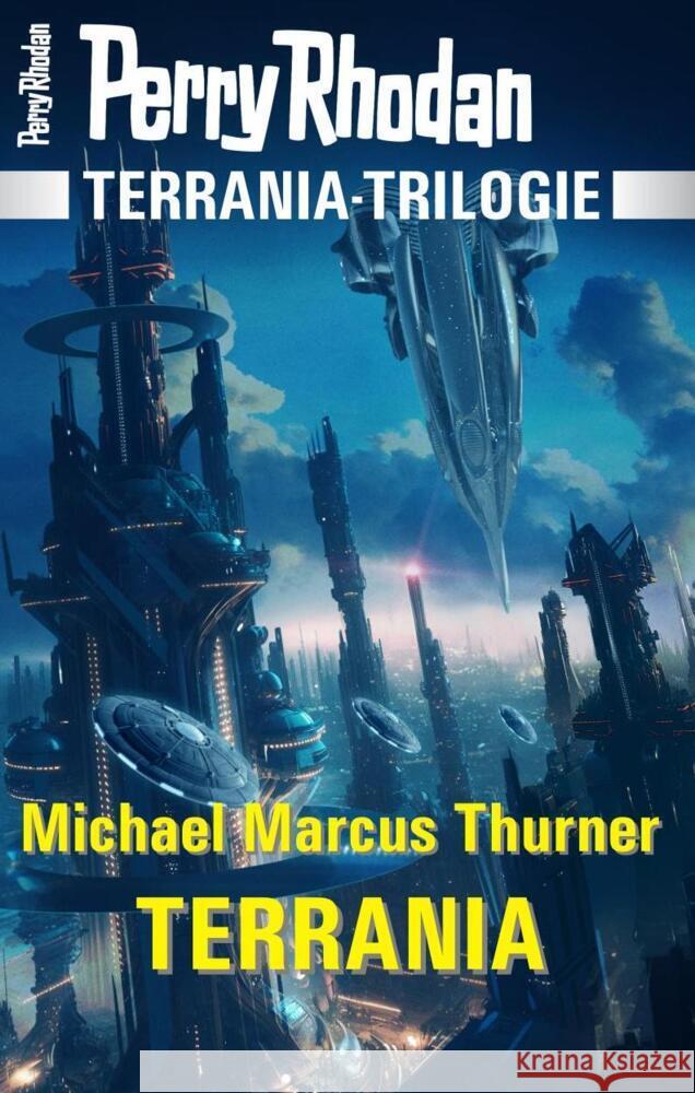 Terrania-Trilogie Thurner, Michael Marcus 9783845395005