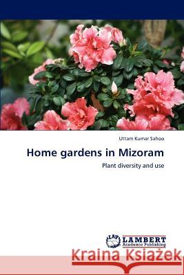 Home gardens in Mizoram Sahoo, Uttam Kumar 9783845401959
