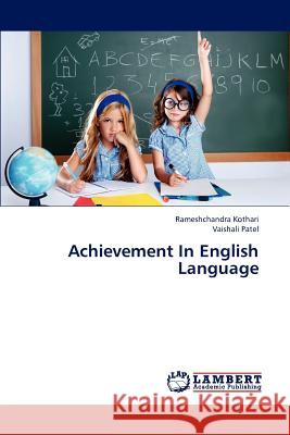 Achievement In English Language Kothari Rameshchandra, Patel Vaishali 9783845402611