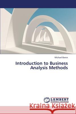 Introduction to Business Analysis Methods Baron Michael 9783845403151