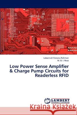 Low Power Sense Amplifier & Charge Pump Circuits for Readerless Rfid  9783845403779 LAP Lambert Academic Publishing
