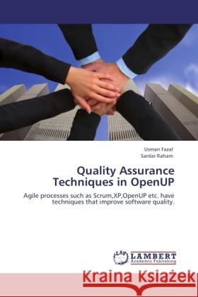 Quality Assurance Techniques in OpenUP Fazal, Usman, Raham, Sardar 9783845408231 LAP Lambert Academic Publishing