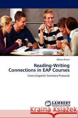 Reading-Writing Connections in EAP Courses Abbass Emam 9783845409238