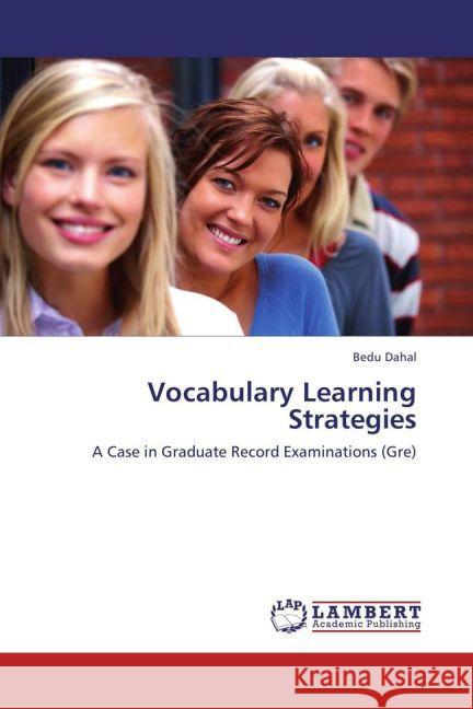 Vocabulary Learning Strategies Dahal, Bedu 9783845411989 LAP Lambert Academic Publishing