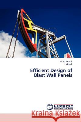 Efficient Design of Blast Wall Panels  9783845413877 LAP Lambert Academic Publishing AG & Co KG