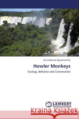Howler Monkeys Agoramoorthy Govindasamy 9783845414133