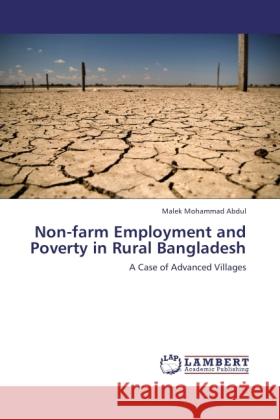 Non-farm Employment and Poverty in Rural Bangladesh Mohammad Abdul, Malek 9783845421285