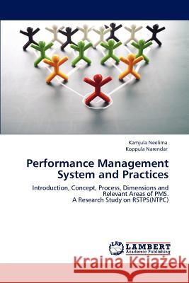 Performance Management System and Practices Kamjula Neelima Koppula Narendar 9783845421650 LAP Lambert Academic Publishing