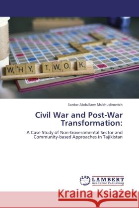 Civil War and Post-War Transformation: Abdullaev Mukhudinovich, Sardor 9783845424033 LAP Lambert Academic Publishing