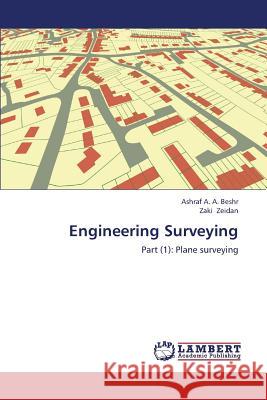 Engineering Surveying Beshr Ashraf a. a.                       Zeidan Zaki 9783845424415 LAP Lambert Academic Publishing