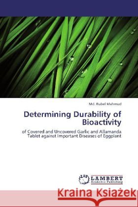 Determining Durability of Bioactivity Mahmud, Md. Rubel 9783845424514