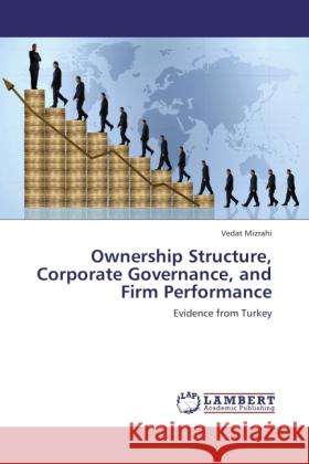 Ownership Structure, Corporate Governance, and Firm Performance Mizrahi, Vedat 9783845431871