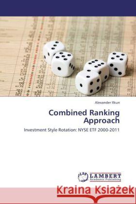 Combined Ranking Approach Ilkun, Alexander 9783845435558 LAP Lambert Academic Publishing