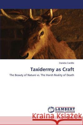 Taxidermy as Craft Cardillo Daniela 9783845436531