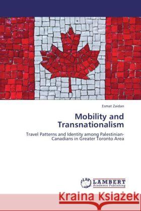 Mobility and Transnationalism Zaidan, Esmat 9783845437323 LAP Lambert Academic Publishing