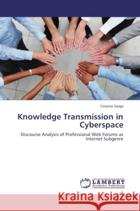 Knowledge Transmission in Cyberspace Varga, Cristina 9783845437460