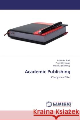 Academic Publishing Soni, Priyanka, Singh, B. P., Bhardwaj, Monika 9783845437477