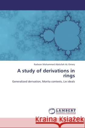 A study of derivations in rings Al-Omary, Radwan  9783845437576
