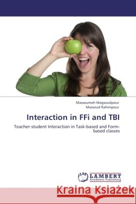 Interaction in FFi and TBI Magsoudpour, Massoumeh, Rahimpour, Massoud 9783845438054