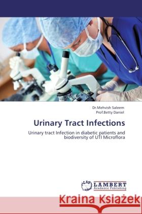 Urinary Tract Infections Saleem, Mehvish, Daniel, Betty 9783845440637