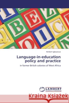 Language-in-education policy and practice Igboanusi, Herbert 9783845440958 LAP Lambert Academic Publishing