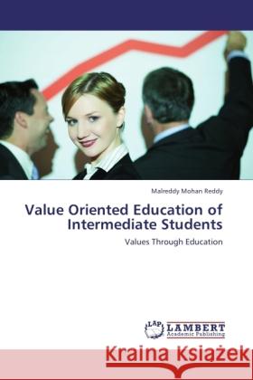 Value Oriented Education of Intermediate Students Mohan Reddy, Malreddy 9783845442327