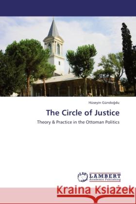 The Circle of Justice Gündo du, Hüseyin 9783845442464