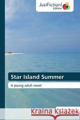 Star Island Summer Madeleine Lowry, Lowry Madeleine 9783845445557 Justfiction Edition