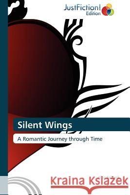 Silent Wings Alice Baburek, Baburek Alice 9783845445564 Justfiction Edition
