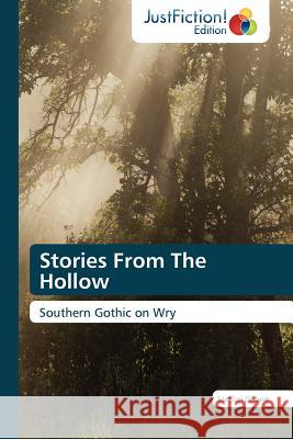 Stories from the Hollow Steffan Gilbert 9783845445649