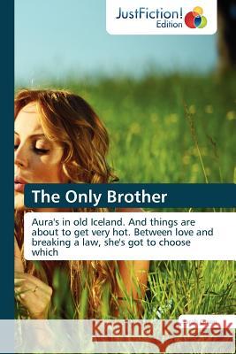 The Only Brother Sarah Green 9783845448084 Justfiction Edition