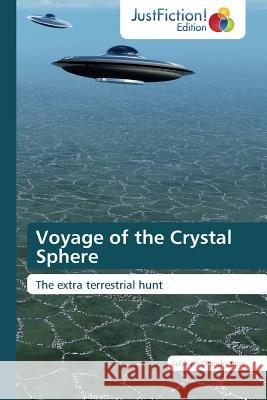 Voyage of the Crystal Sphere Chandra Bose Subhash 9783845448091 Justfiction Edition