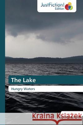 The Lake  9783845449111 Justfiction Edition