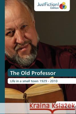 The Old Professor  9783845449197 Justfiction Edition