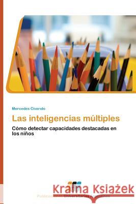Las Inteligencias Multiples Civarolo Mercedes 9783845460246 Publicaciones Universitarias Argentinas