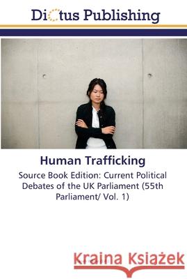 Human Trafficking White, Sarah 9783845465524