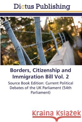 Borders, Citizenship and Immigration Bill Vol. 2 Anderson, Mark 9783845466156