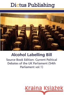 Alcohol Labelling Bill Simmons, Rebecca 9783845466644