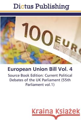 European Union Bill Vol. 4 Smith, Donna 9783845467320