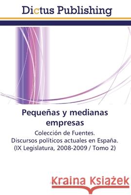 Pequeñas y medianas empresas Ortega Cruz, José 9783845467481 Dictus Publishing