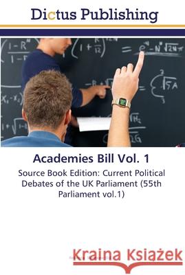 Academies Bill Vol. 1 Simmons, Rebecca 9783845467542