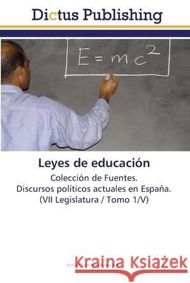 Leyes de educación Santana Muñoz, Andrés 9783845467825