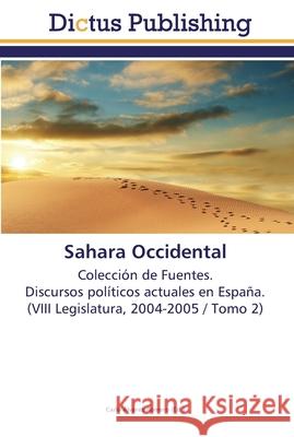 Sahara Occidental Álvarez Romero, Carla 9783845468099 Dictus Publishing