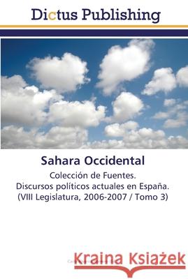 Sahara Occidental Álvarez Romero, Carla 9783845468129 Dictus Publishing