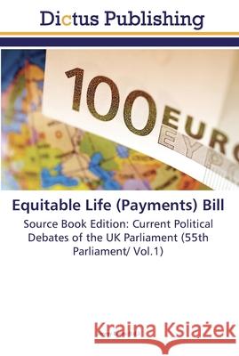 Equitable Life (Payments) Bill Evens, Jimmy 9783845468167