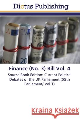 Finance (No. 3) Bill Vol. 4 Parker, Steven 9783845468341