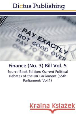 Finance (No. 3) Bill Vol. 5 Simmons, Rebecca 9783845468365