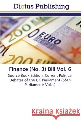 Finance (No. 3) Bill Vol. 6 Collins, Angela 9783845468389