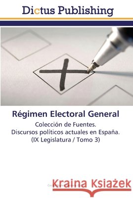 Régimen Electoral General Nuñez Herrera, Cecilia 9783845468464